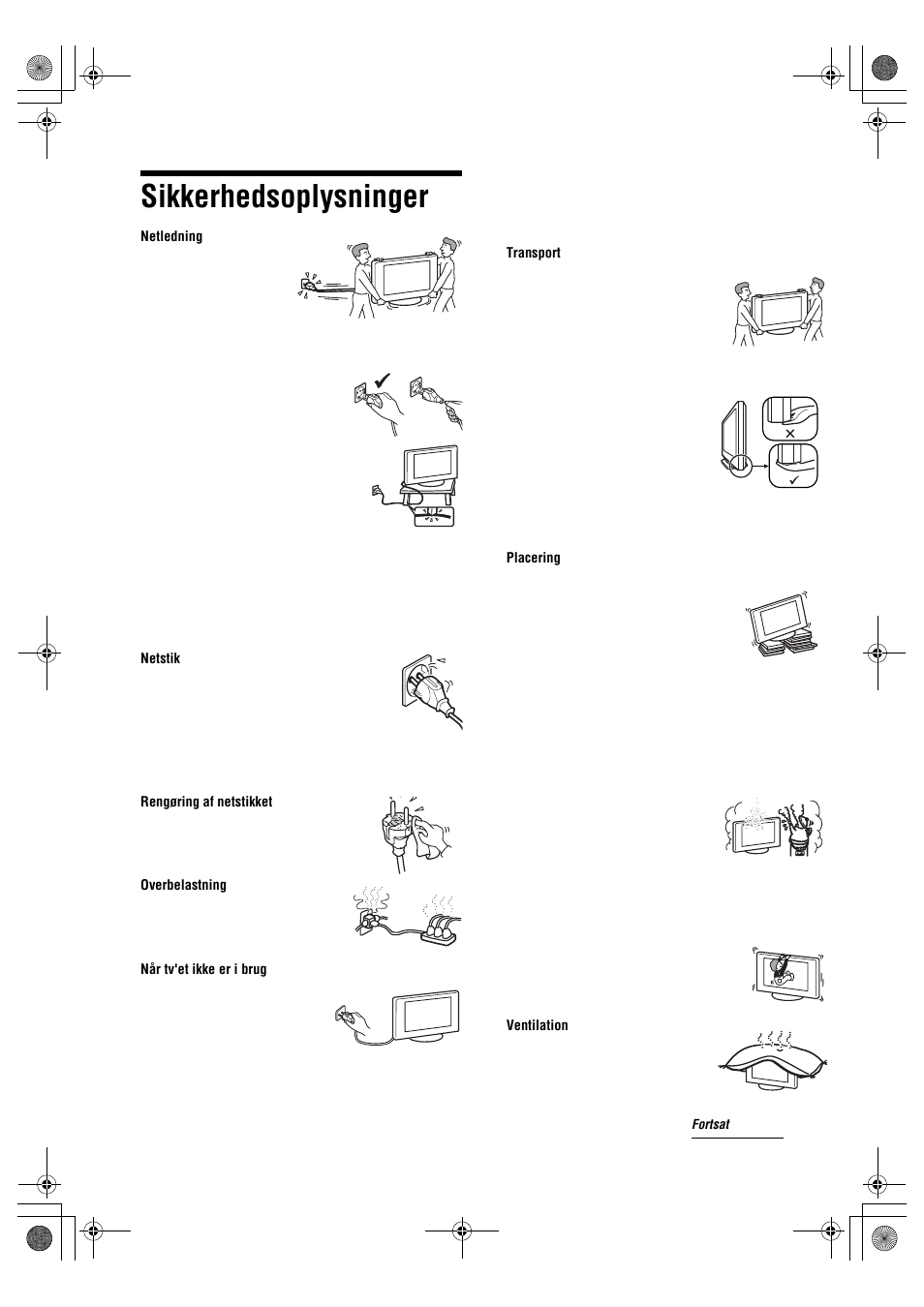 Sikkerhedsoplysninger | Инструкция по эксплуатации Sony KDL-32V2500 | Страница 47 / 215