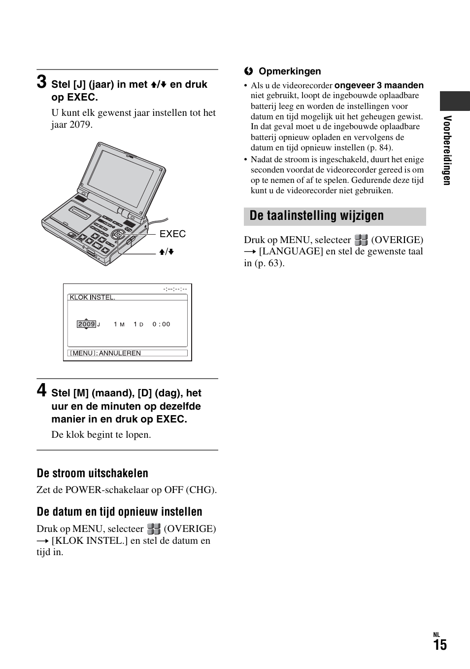 De taalinstelling wijzigen | Инструкция по эксплуатации Sony GV-HD700E | Страница 15 / 207