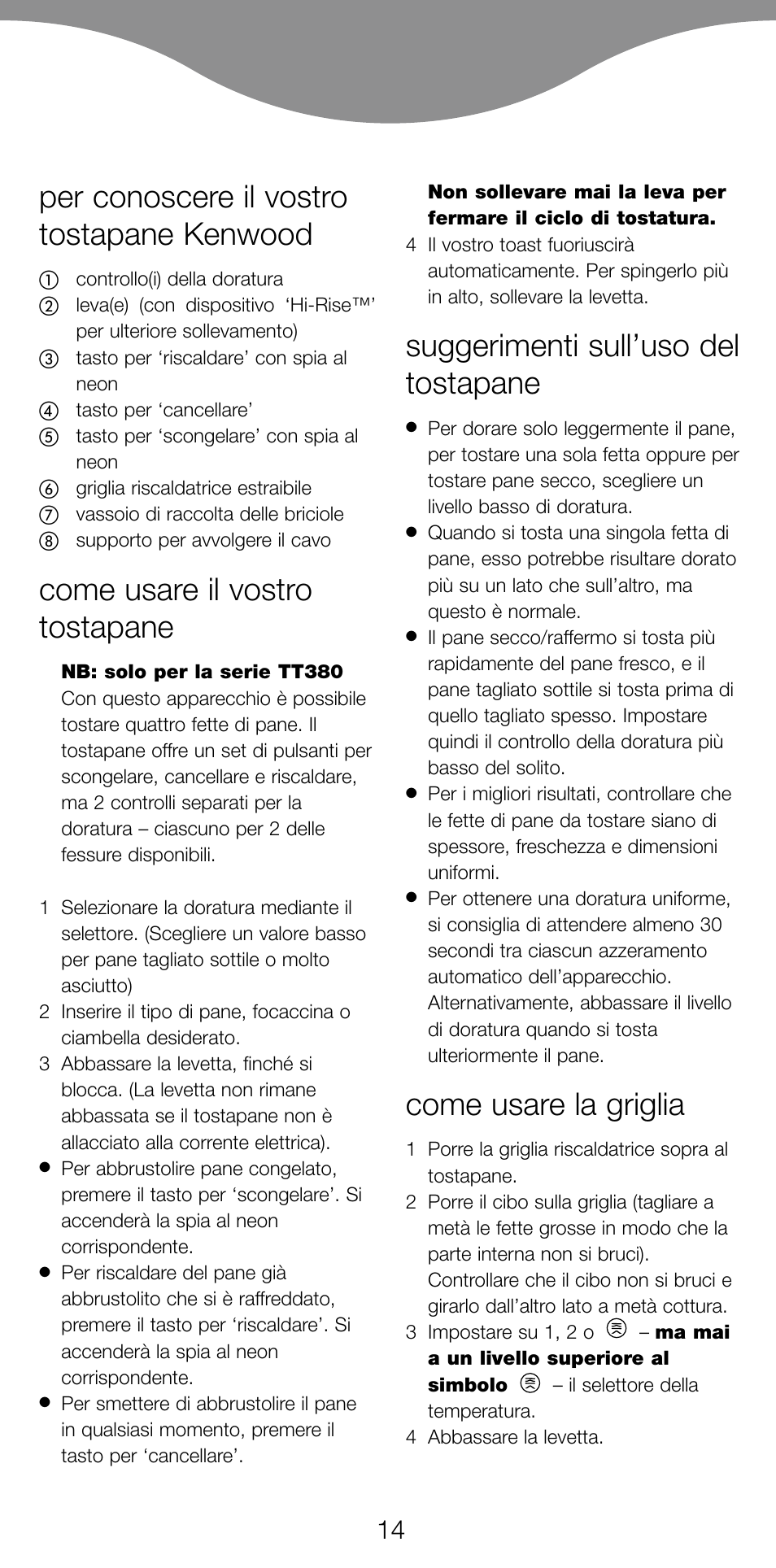 Per Conoscere Il Vostro Tostapane Kenwood Come Usare Il Vostro Tostapane Suggerimenti Sull Uso Del Tostapane Instrukciya Po Ekspluatacii Kenwood Tt370 Stranica 16 54