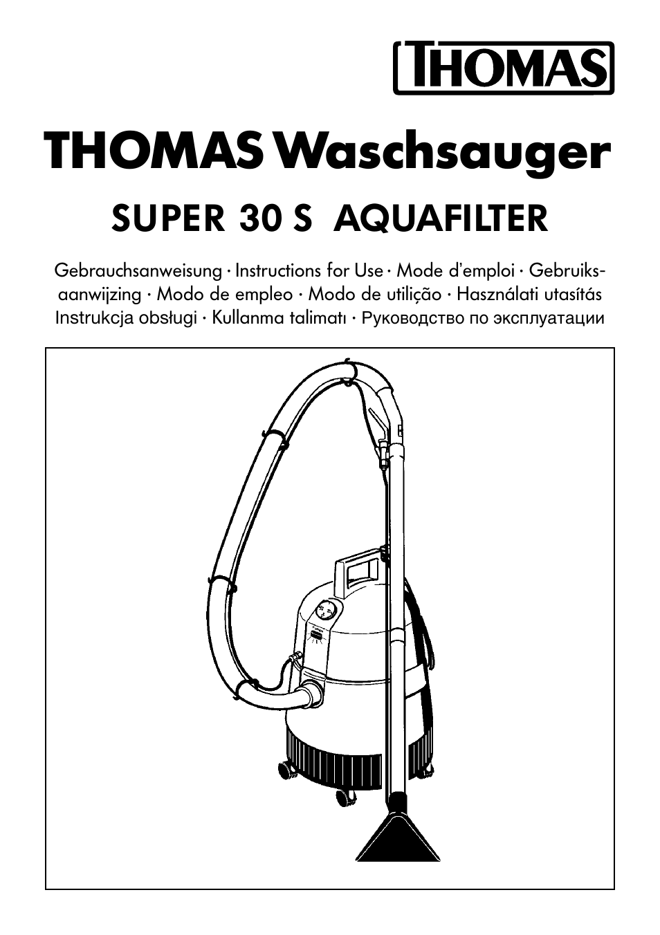 Пылесос с аквафильтром инструкция. Пылесос Thomas super 30s Aquafilter. Thomas super 30s Aquatherm. Пылесос Thomas super 30s инструкция.